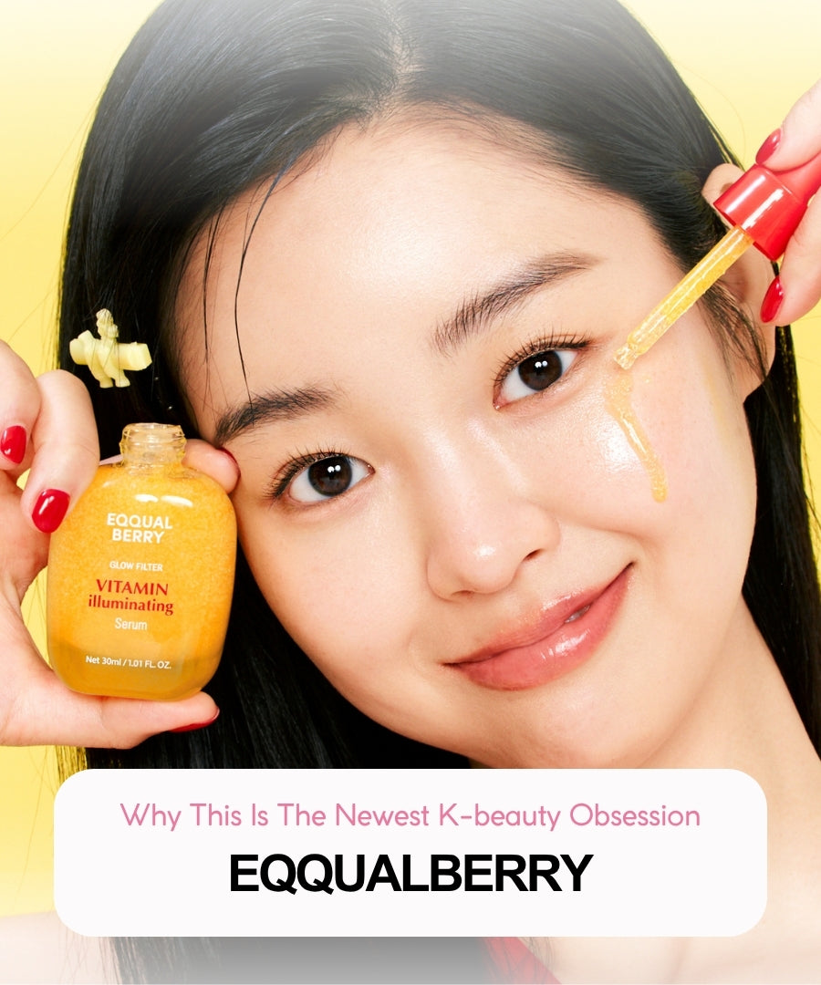 Why Eqqualberry Is Becoming K-Beauty’s Newest Obsession