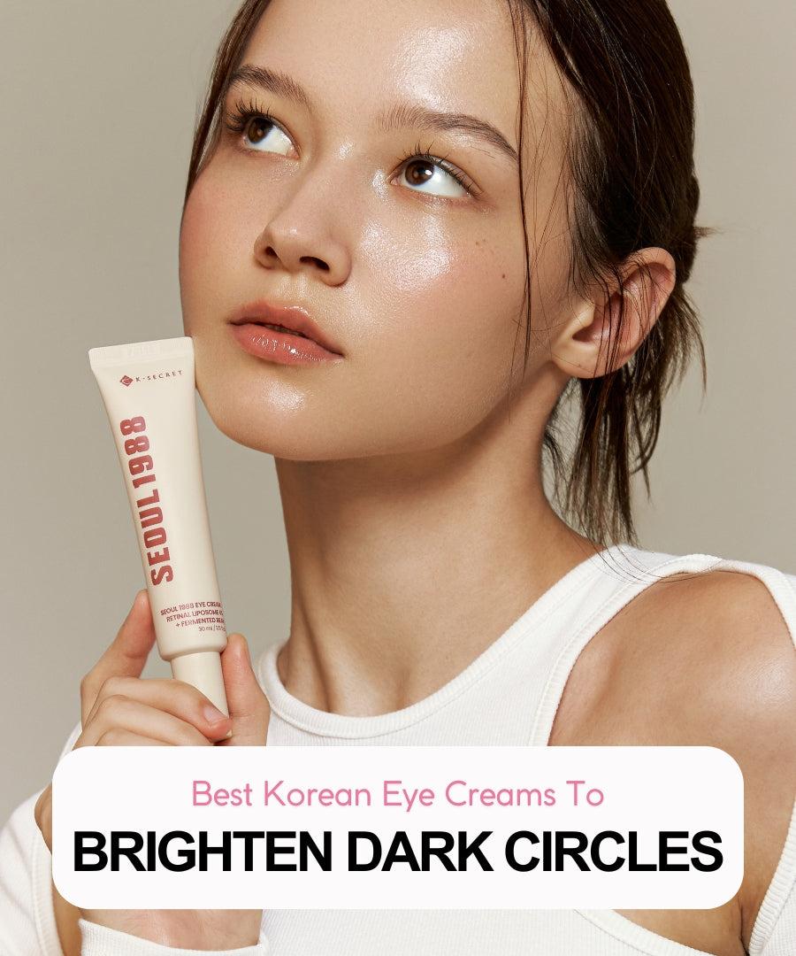 Best Korean Eye Creams To Brighten Dark Circles