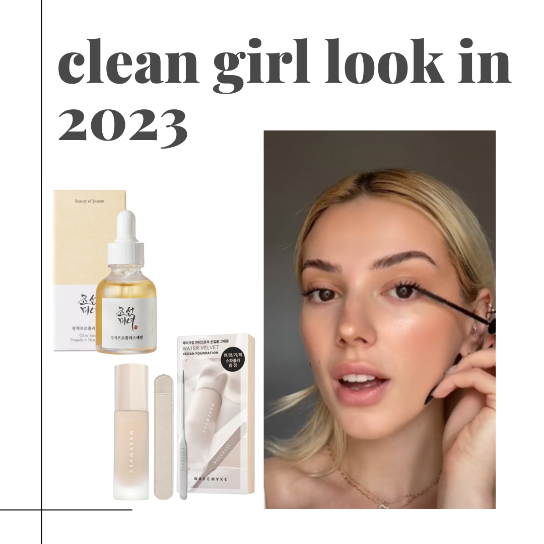 Clean Girl Makeup in 2023
