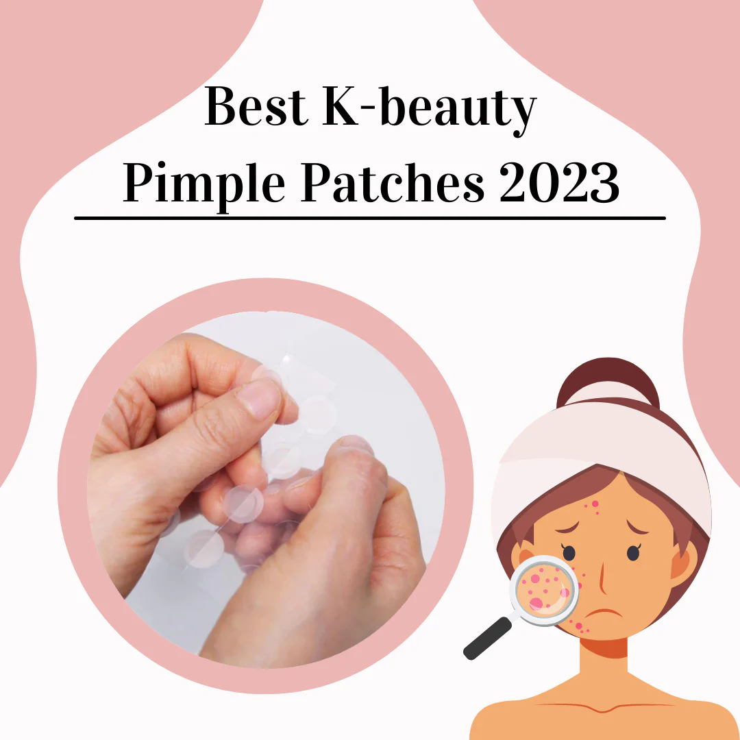 The Best K-Beauty Pimple Patches 2023 
