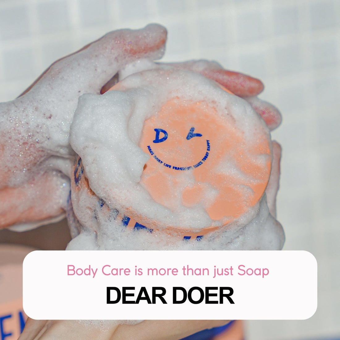 Dear Doer, Body Care is more than just Soap - La Cosmetique