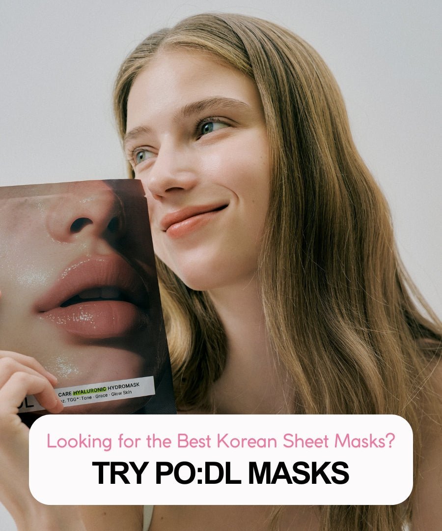 Looking for the Best Korean Sheet Masks? Try PO:DL Masks - La Cosmetique
