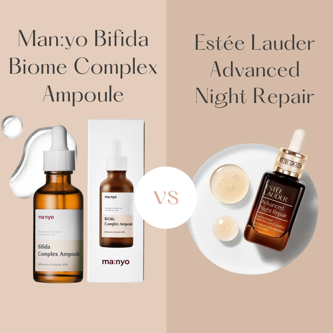 Man:yo Bifida Biome Complex Ampoule vs. Estée Lauder Advanced Night Repair Serum: Budget-Friendly Dupes with Luxe Results